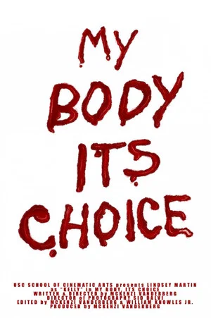 Постер: My Body, Its Choice