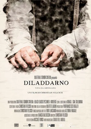 Постер: Diladdarno - Vita di un artigiano