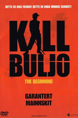 Постер: Kill Buljo: The Beginning