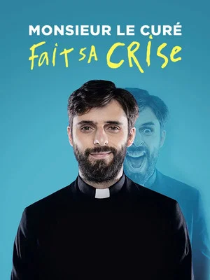 Постер: Monsieur le Curé fait sa crise