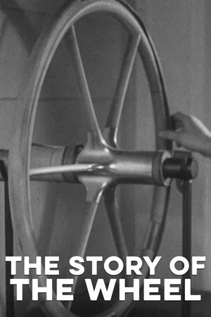 Постер: The Story of the Wheel