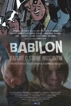 Постер: Babilon. Raport o stanie wojennym