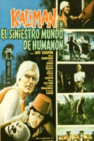 Постер: Kalimán in the Sinister World of Humanón