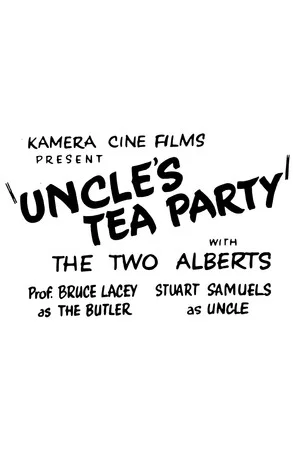 Постер: Uncle's Tea Party
