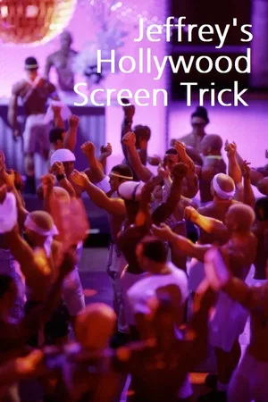 Постер: Jeffrey's Hollywood Screen Trick