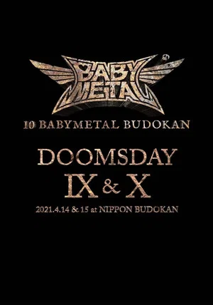 Постер: 10 BABYMETAL BUDOKAN - DOOMSDAY IX & X