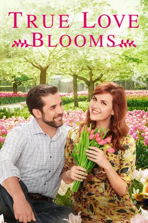 Постер: True Love Blooms