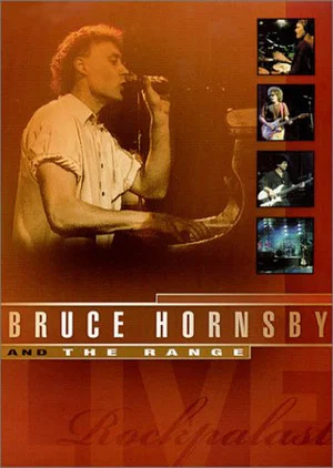 Постер: Bruce Hornsby & the Range - Rockpalast Live