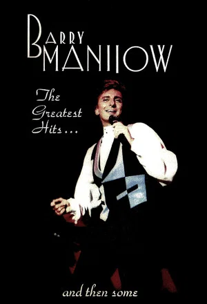 Постер: Barry Manilow: Greatest Hits & Then Some