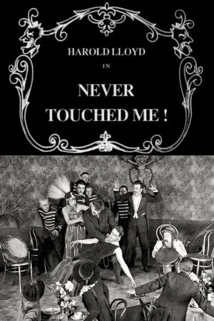 Постер: Never Touched Me!
