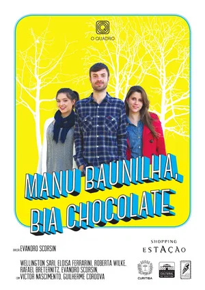 Постер: Manu Baunilha, Bia Chocolate