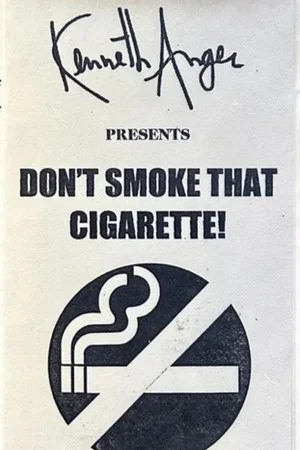 Постер: Don't Smoke That Cigarette