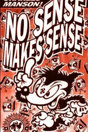 Постер: No Sense Makes Sense