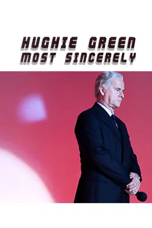 Постер: Hughie Green, Most Sincerely
