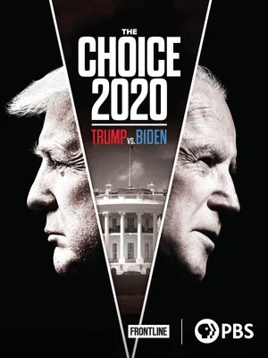 Постер: The Choice 2020: Trump vs. Biden