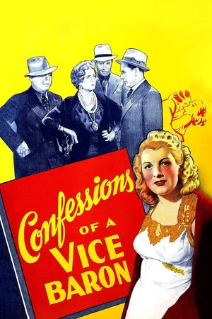 Постер: Confessions of a Vice Baron