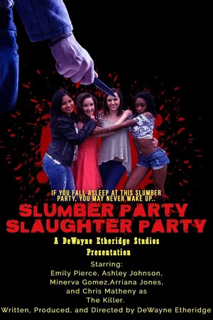 Постер: Slumber Party Slaughter Party