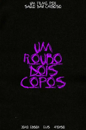 Постер: um roubo, dois copos