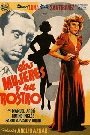 Постер: Dos mujeres y un rostro