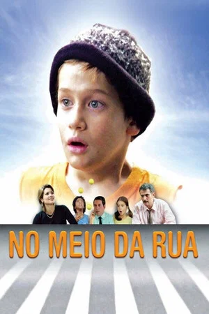 Постер: No Meio da Rua