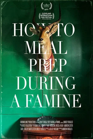 Постер: How to Meal Prep During a Famine