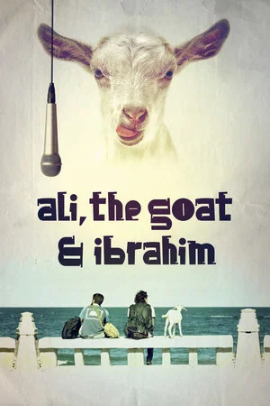 Постер: Ali, the Goat and Ibrahim