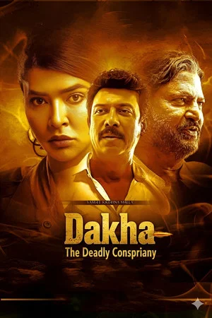 Постер: Daksha: The Deadly Conspiracy
