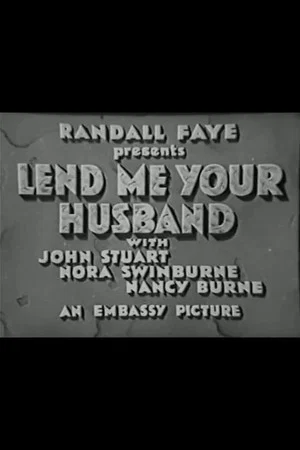 Постер: Lend Me Your Husband