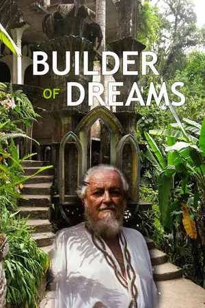 Постер: Edward James: Builder of Dreams