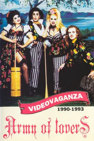 Постер: Army Of Lovers – Videovaganza 1990-1993