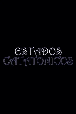 Постер: Catatonic States