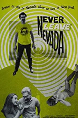 Постер: Never Leave Nevada