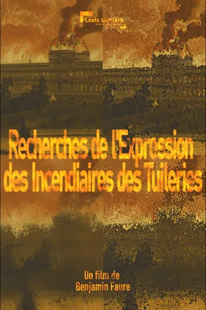 Постер: Looking for the Expression of Tuileries' Firestarters