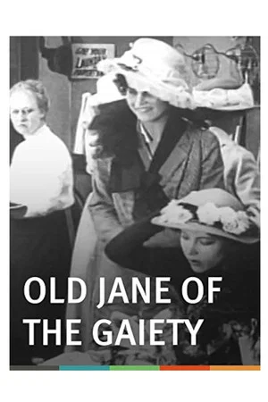 Постер: Old Jane of the Gaiety