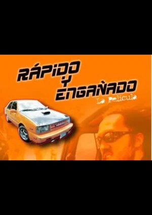 Постер: Rápido y Engañado
