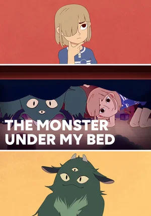 Постер: The Monster Under My Bed