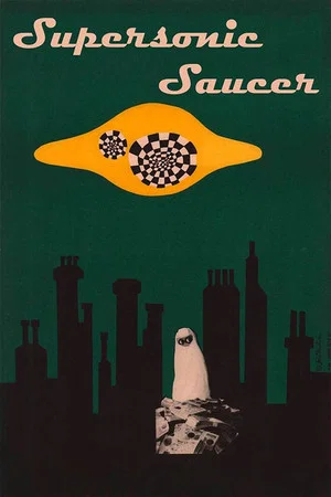 Постер: Supersonic Saucer