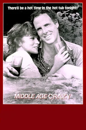 Постер: Middle Age Crazy