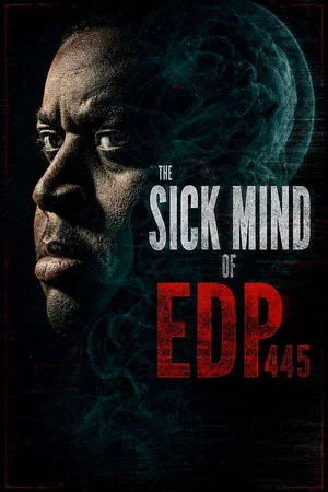 Постер: The Sick Mind of EDP445