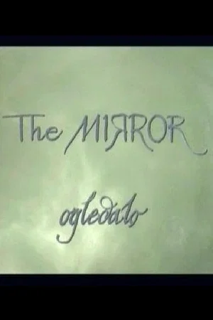 Постер: The Mirror