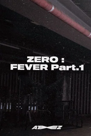 Постер: ATEEZ - ZERO : FEVER Part.1 'Diary Film'