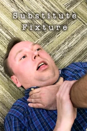 Постер: Substitute Fixture
