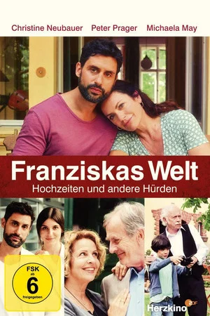 Постер: Franziskas Welt: Hochzeiten und andere Hürden