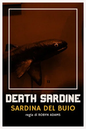 Постер: Death Sardine