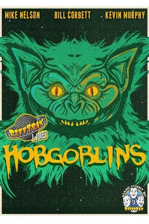 Постер: RiffTrax Live: Hobgoblins