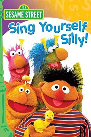 Постер: Sesame Street: Sing Yourself Silly!