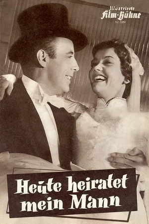 Постер: Heute heiratet mein Mann