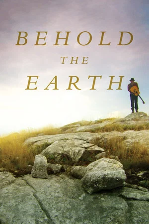 Постер: Behold the Earth