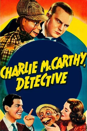 Постер: Charlie McCarthy, Detective