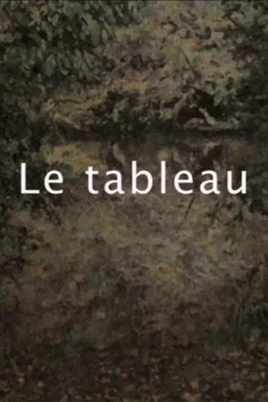 Постер: Le Tableau